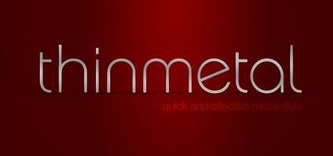Thinmetal - 6 Quick’n’Dirty Photoshop Text Effects From Scratch Thinmetal - 6 Quick’n’Dirty Photoshop Text Effects From Scratch